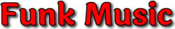   Hire Funk Music Talent - Booking Funk Music Artists information.  