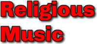   Hire Religious Music Talent - Booking Religious Music Artists information.  