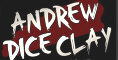   Andrew Dice Clay - booking information  