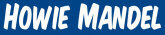 Howie Mandel - booking information