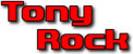   Tony Rock - booking information  