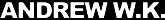   Andrew W.K. - booking information  