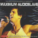 Audioslave album: "Maximum Audioslave" 