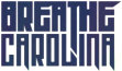   Breathe Carolina - booking information  