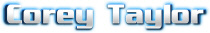 Hire Corey Taylor - booking Corey Taylor information.