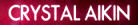   Crystal Aikin - booking information  