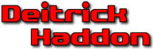   Dietrick Haddon - booking information  