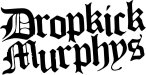   Dropkick Murphys - booking information  