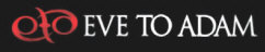   Eve To Adam - booking information  