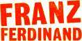 Hire Franz Ferdinand - booking Franz Ferdinand information