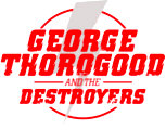  Hire George Thorogood - book George Thorogood for an event!  