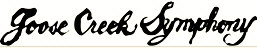   Goose Creek Symphony - booking information  