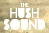   The Hush Sound - booking information  