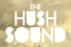   The Hush Sound - booking information  