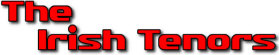   The Irish Tenors - booking information  