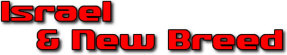   Israel & New Breed -- booking information  