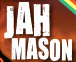   Jah Mason - booking information  