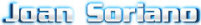   Joan Soriano - booking information  