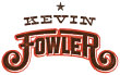  Hire Kevin Fowler - booking information 