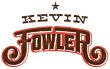   Hire Kevin Fowler - booking information  
