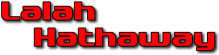   Hire Lalah Hathaway - booking Lalah Hathaway information.  