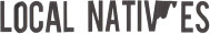 Hire Local Natives - booking Local Natives information.