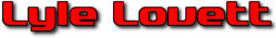   Hire Lyle Lovett - booking Lyle Lovett information  