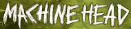  Machine Head - booking information  