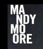 Hire Mandy Moore - booking Mandy Moore information.