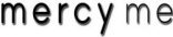   MercyMe - booking information  