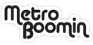   Metro Bloomin - booking information  
