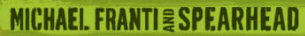 Hire Michael Franti & Spearhead - booking Michael Franti & Spearhead information