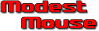  Hire Modest Mouse - booking Modest Mouse information 