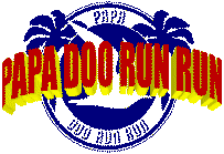   Papa Doo Run Run - booking information  
