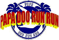 Papa Doo Run Run - booking information