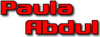 Hire Paula Abdul - book Paula Abdul for an event!