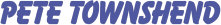   Pete Townshend - booking information  