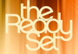   The Ready Set - booking information  