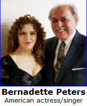   Bernadette Peters with Richard De La Font  
