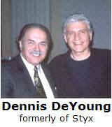  Richard De La Font with Dennis DeYoung  
