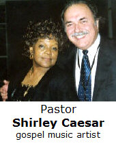   Pastor Shirley Caesar with Richard De La Font  