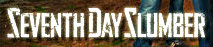   Seventh Day Slumber - booking information  