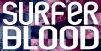   Surfer Blood - booking information  