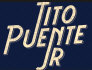   Tito Puente, Jr. - booking information  