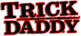 Trick Daddy -- booking information