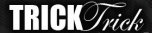   Trick Trick - booking information  