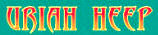   Uriah Heep - booking information  