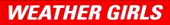   The Weather Girls - booking information  