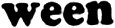 Ween - booking information