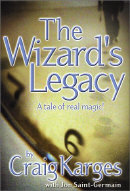 Craig Karges book: "The Wizard's Legacy" 